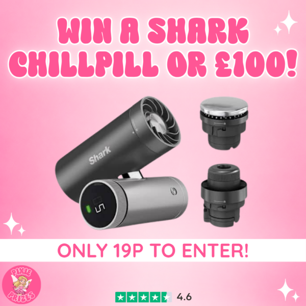 Win A Shark ChillPill or £100 Cash!