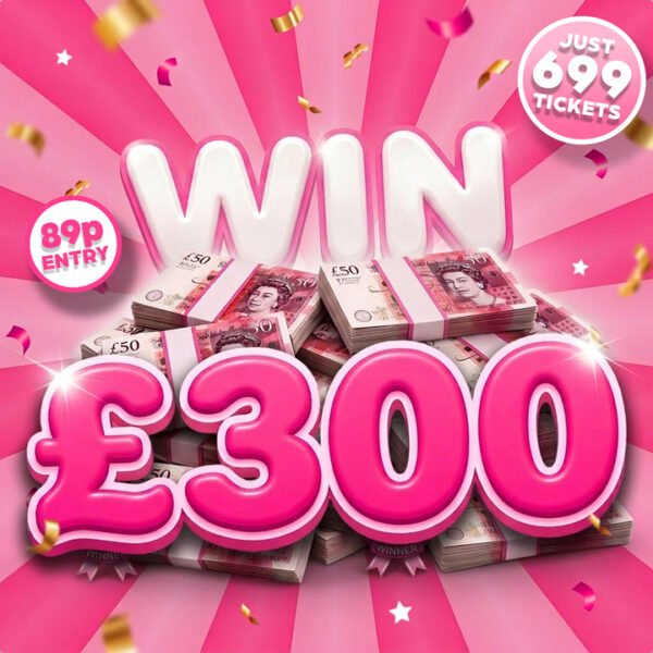 Win £300 Tax Free Cash!